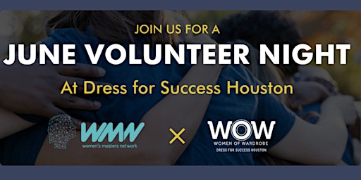Imagem principal do evento WMN Volunteer Social with Dress For Success Houston