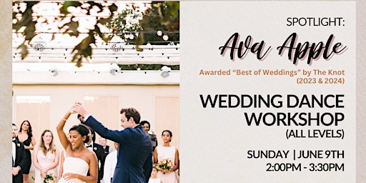 Imagem principal do evento Spotlight: Wedding Dance Workshop (All Levels) with Ava Apple