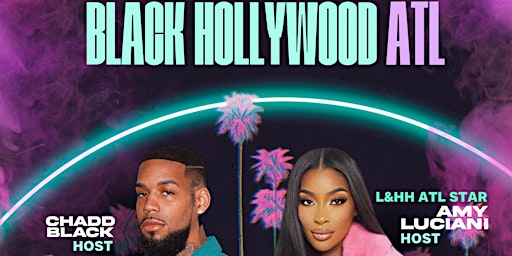 Primaire afbeelding van Chadd Black’s: Welcome To Black Hollywood Industry Celebration & Concert