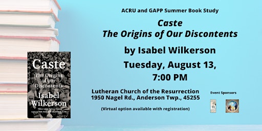 Imagem principal do evento ACRU and GAPP Summer Book Study: "Caste, The Origins of our Discontents"