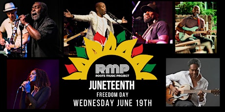 Juneteenth, Freedom Day celebration at Roots Music Project - Free Show!