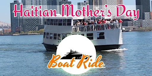 Haitian Mother's Day Boat Ride primary image