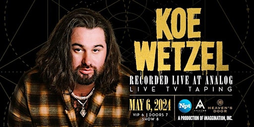 Koe Wetzel - LIVE TV TAPING. (MAY 06) primary image