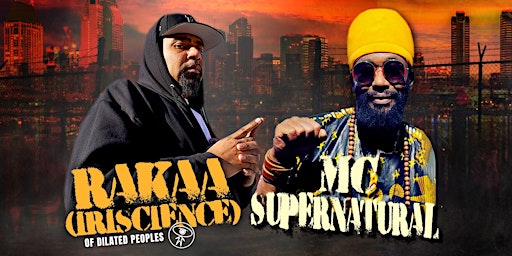 RAKAA IRISCIENCE of DILATED PEOPLES & MC SUPERNATURAL Live at BREAK POINT primary image
