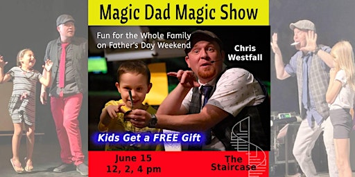 Imagem principal do evento Magic Dad - A Magical Family Show for Everyone in Hamilton