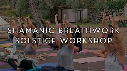 Shamanic Breathwork Workshop