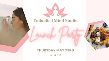 Primaire afbeelding van Embodied Mind Studio Launch Party