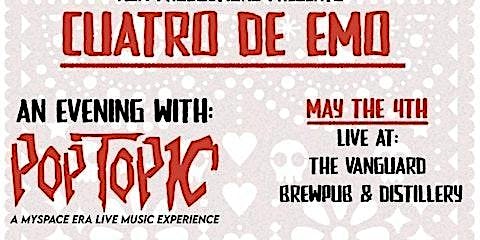Hauptbild für Cuatro De Emo An Evening with Pop Topic: A MySpace Experience