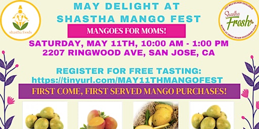 Primaire afbeelding van Shastha Mango Fest '24 on Saturday, May 11th at 10:00 AM - 1:00 PM