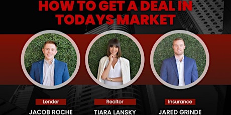 HOME BUYER SEMINAR: How To Get a Deal in Todays Market
