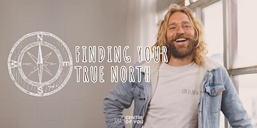 Finding Your True North - A 3 Hour Immersive Workshop.  primärbild