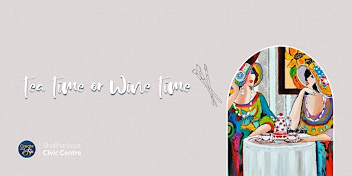 Imagem principal do evento Create & Sip: Tea Time or Wine Time