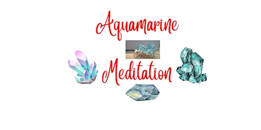 Mother's Day Special Aquamarine Meditation primary image