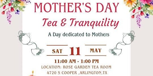 Hauptbild für Mother's Day Tea & Tranquility