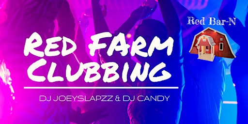 Red Bar-N Clubbing with DJ Joeyslapzz and DJ CanDY primary image