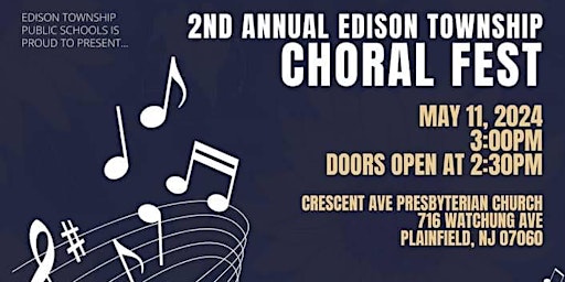 Image principale de Edison Township Choral Fest:  5/11/24, 3:00PM