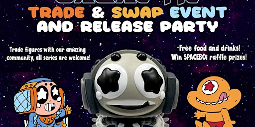 Imagem principal do evento Kouhigh Toys x SPACEBOi Galactic Trade & Swap Event + Release Party!