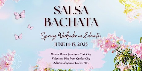 Salsa Bachata International Artist Weekender - Jun 14-15, 2025
