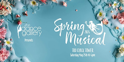Imagem principal do evento The Dance Gallery Presents: “The Spring Musical”