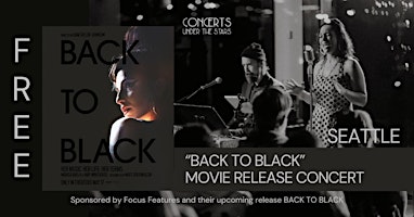 Imagem principal de *FREE* BACK TO BLACK Movie Release Concert Sponsored by Focus Features