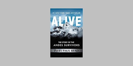 download [Pdf] Alive: The Story of the Andes Survivors by Piers Paul Read E primary image