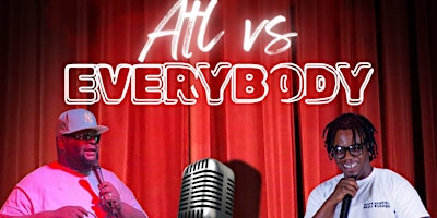Primaire afbeelding van ATL vs ErrrrBody, Hosted by GoldMouth & Reggie Reed