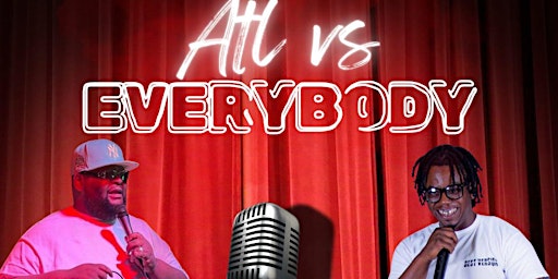 Imagem principal do evento ATL vs ErrrrBody, Hosted by GoldMouth & Reggie Reed