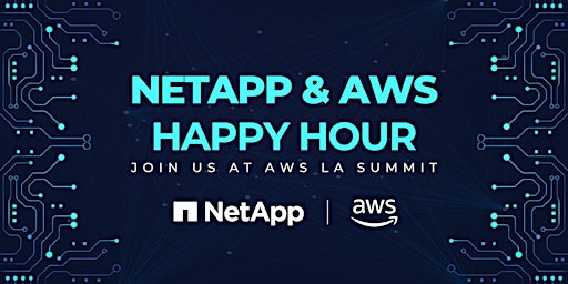 Hauptbild für NetApp & AWS Happy Hour at AWS LA Summit
