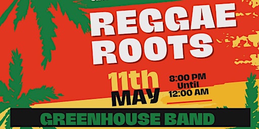 Imagem principal do evento Reggae Roots live Band with Greenhouse