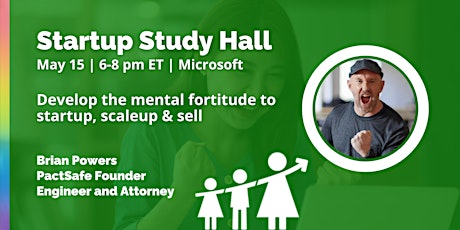 Startup Study Hall with Brian Powers, Founder, PactSafe