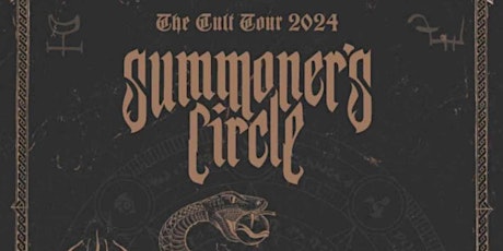 The Cult Tour - Summoner’s Circle/ WoR/ Cetragore
