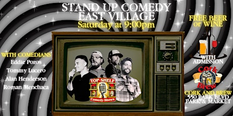 Top Shelf Comedy Stand Up - East Village (Free drink with ticket)