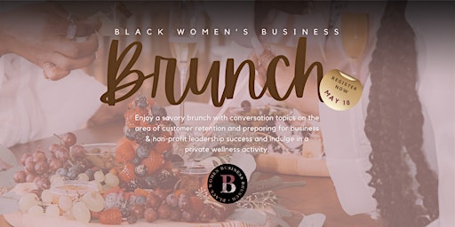 Imagem principal do evento May Black Women's Business Brunch