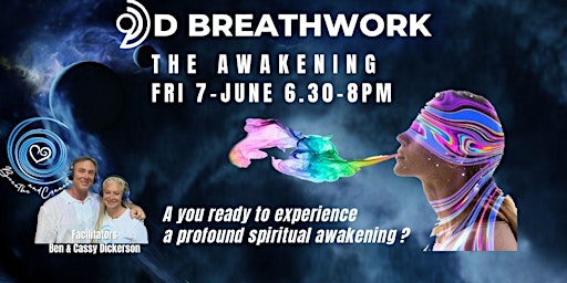 9D Breathwork The Awakening with Ben & Cassy @ Breathe and Connect primary image