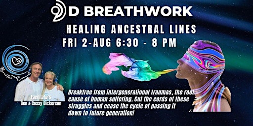 9D Breathwork Healing Ancestral Line with Ben & Cassy @ Breathe and Connect primary image
