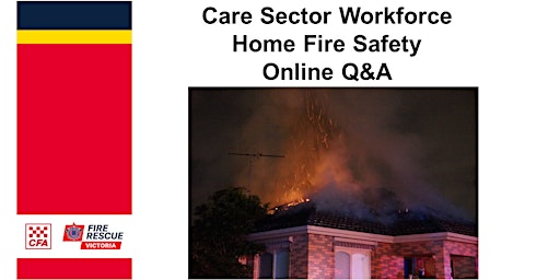 Home Fire Safety Q&A for Disability and Aged Care Providers primary image