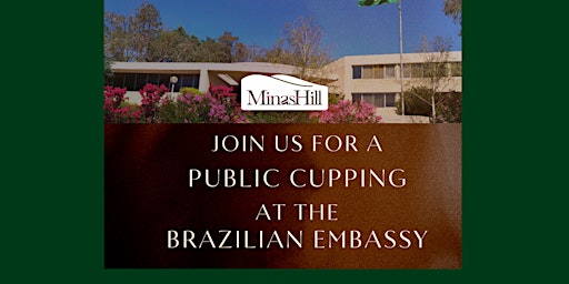 Imagem principal de Minas Hill Public Cupping Event at the Brazilian Embassy, ACT