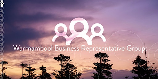 Business Representative Group - Candidate Information Session