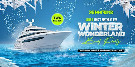 Image principale de Winter Wonderland Boat Party (King's B'day Eve)
