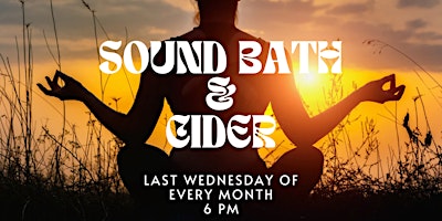 Imagem principal de Sound Bath & Cider @ Mountain West Cidery