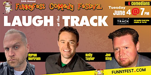 Tues. June 4 @ 7 pm - Laugh at the Track Golf Club - 6 FunnyFest Comedians  primärbild