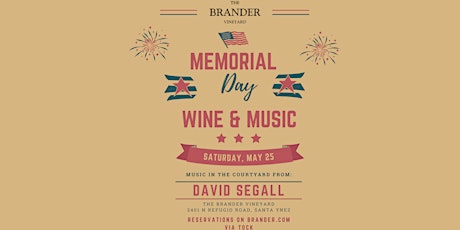 Wine & Music! Memorial Day Weekend