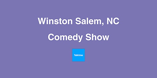Hauptbild für Comedy Show - Winston Salem