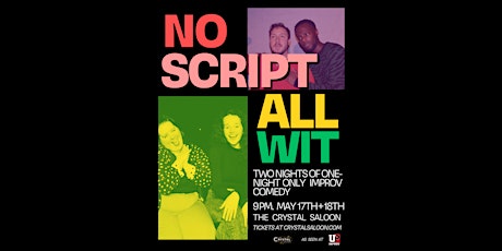 No Script All Wit  (Friday)