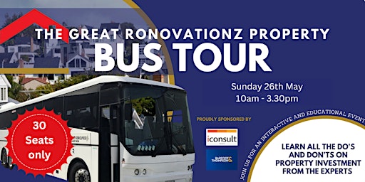 Ronovationz presents- THE GREAT RONOVATIONZ PROPERTY BUS TOUR primary image