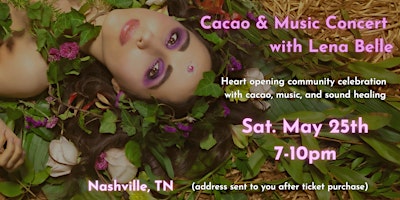 Cacao Ceremony & Music Concert with Lena Belle primary image