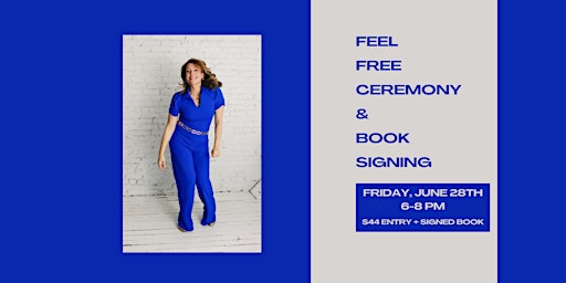 Imagem principal do evento Feel Free Ceremony & Book Signing