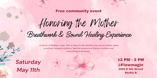 Imagen principal de Free: Breathwork & Sound Healing in Honor of Mother's day