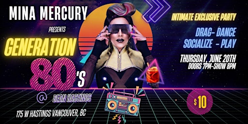 Imagem principal de Generation 80's Intimate Party & Drag Show with Mina Mercury
