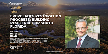 Everglades Restoration Progress: Building Resilience for South Florida